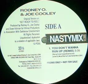 Rodney O & Joe Cooley - You Don't Wanna Run Up / Let's Do It Like This (Remixes)