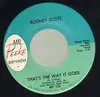 7inch Vinyl Single - Rodney Scott - That's The Way It Goes / Bitter Tears - ORIGINAL US