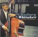 CD - Rodney Whitaker - When We Find Ourselves Alone