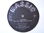 Rodney - You Can't Ride The Rhythm
