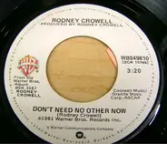 Rodney Crowell - Don't Need No Other Now / Stars On The Water