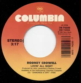 Rodney Crowell - Lovin' All Night Long / I Didn't Know I Could Lose You