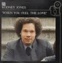 LP - Rodney Jones - When You Feel The Love