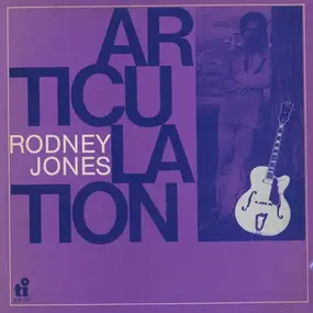 Rodney Jones - Articulation