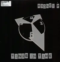 Rodney P - Tings In Time