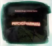 Rodolphe Burger & Olivier Cadiot - Psychopharmaka