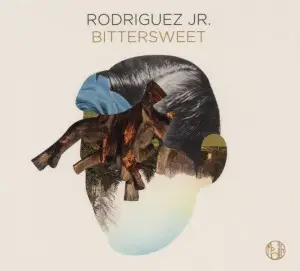 Rodriguez Jr. - Bittersweet
