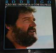 LP - Rodrigo - Não Me Importa A Cor Da Pele