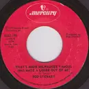 7'' - Rod Stewart - Angel / What's Made Milwaukee Famous (Has Made A Loser Out Of Me)