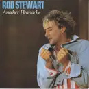 7'' - Rod Stewart - Another Heartache