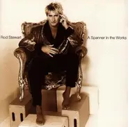 Rod Stewart - A Spanner in the Works