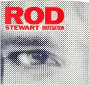 7'' - Rod Stewart - Infatuation / She Won't Dance With Me