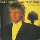 7'' - Rod Stewart - Tonight I'm Yours - Pink injection labels