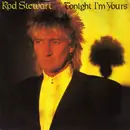 7'' - Rod Stewart - Tonight I'm Yours