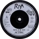 7'' - Rod Stewart - You're In My Heart - Silver Injection Label