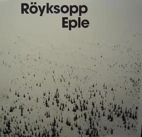 Röyksopp - Eple