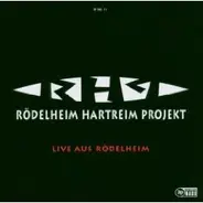 Rödelheim Hartreim Projekt - Live Aus Rödelheim