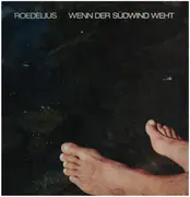 LP - Roedelius - Wenn Der Sudwind Weht