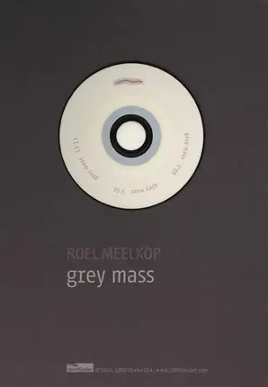 Roel Meelkop - Grey Mass / Grey Matter