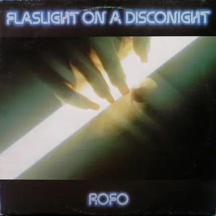 Rofo - Flashlight On A Disconight