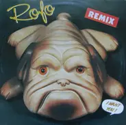 Rofo - I Want You (Remix)