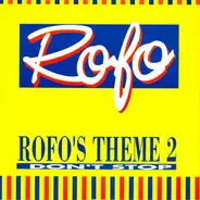 Rofo - Rofo's Theme 2 / Don't Stop