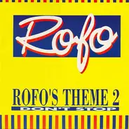 Rofo - Rofo's Theme 2 / Don't Stop