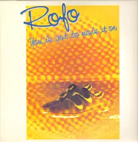 Rofo - You've Got To Move It On