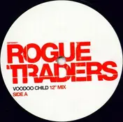 Rogue Traders - Voodoo Child (Remixes)
