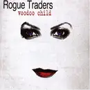 12inch Vinyl Single - Rogue Traders - Voodoo Child