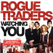 Rogue Traders - Watching You