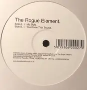 12inch Vinyl Single - Rogue Element - My Style / You Know That Sound