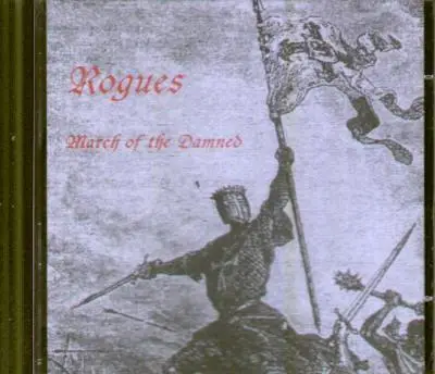 Rogues - March Of The Damned