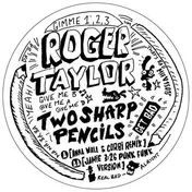 Roger Taylor - Two sharp pencils