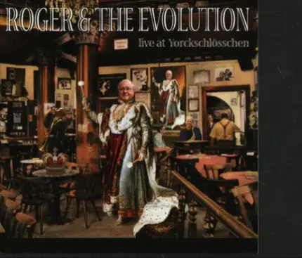 Roger & The Evolution - Live at Yorckschlösschen