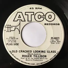 Roger Tillison - Old Cracked Looking Glass / Get Up Jake