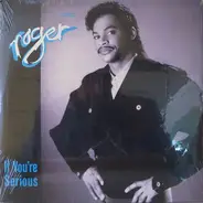 Roger Troutman - If You're Serious