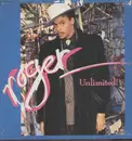 LP - Roger - Unlimited!
