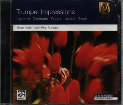 Roger Voisin / John Rhea - Trumpet Impressions: Telemann · Daquin · Vivaldi · Torelli
