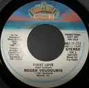 7inch Vinyl Single - Roger Voudouris - First Love