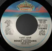 7inch Vinyl Single - Roger Voudouris - First Love