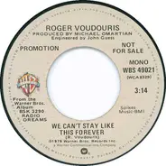 Roger Voudouris - We Can't Stay Like This Forever