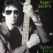 Roger Waters - Sunset Strip