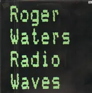 Roger Waters - Radio Waves