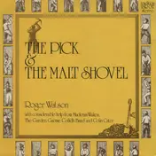 Roger Watson - The Pick & The Malt Shovel