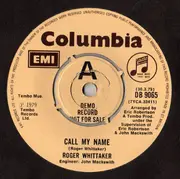 7inch Vinyl Single - Roger Whittaker - Call My Name
