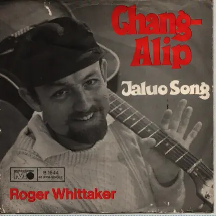 Roger Whittaker - Chang-Alip / Jaluo song