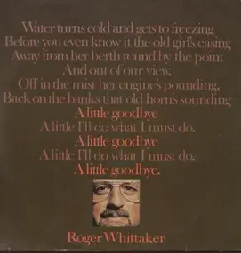 Roger Whittaker - A Little Goodbye