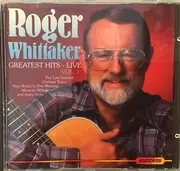 CD - Roger Whittaker - Greatest Hits - Vol. 1 Live