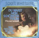 7inch Vinyl Single - Roger Whittaker - Du Warst Mein Schönster Traum